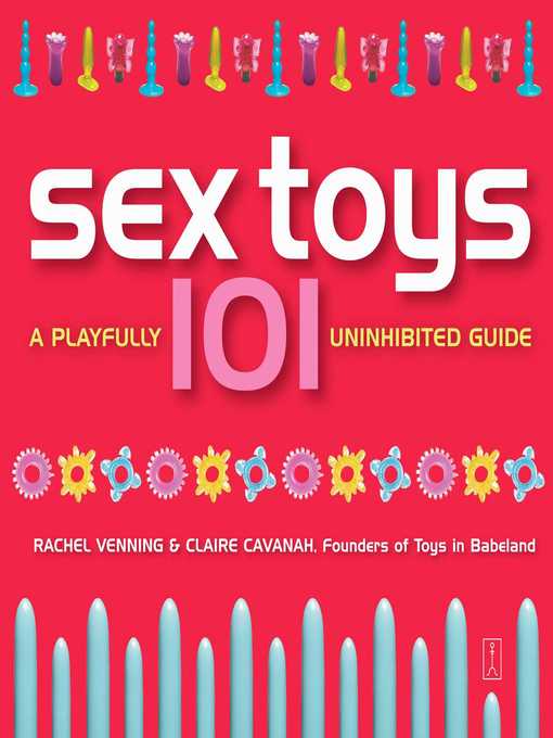 Title details for Sex Toys 101 by Rachel Venning - Available